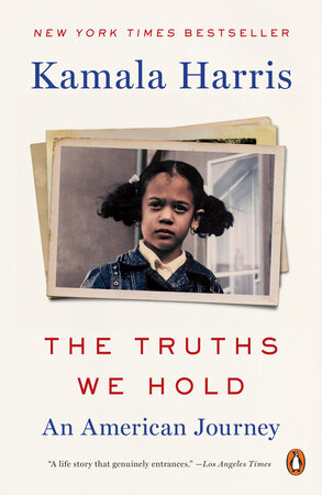 The Truths We Hold - New York Times Bestseller Edition, August 2020